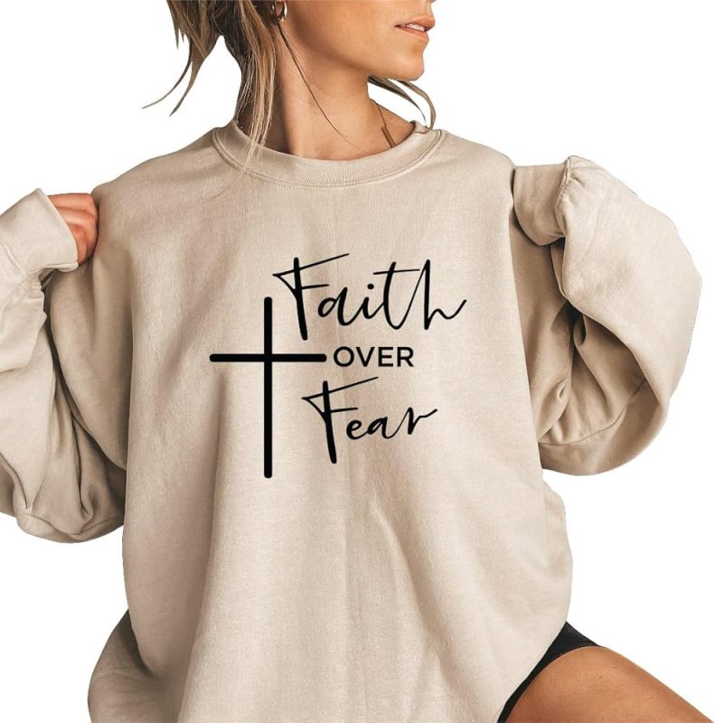 Faith Over Fear Off White Sweatshirt