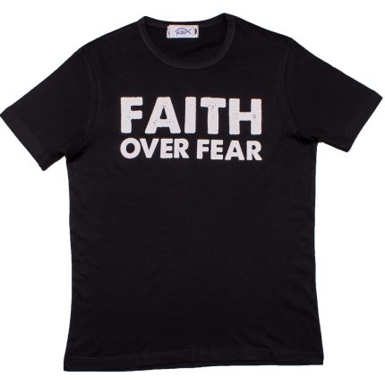 Faith Over Fear – Black T Shirt