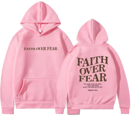 Faith Over Fear Pink Hoodie