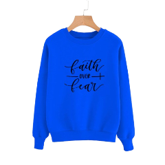 Faith Over Fear Blue Sweatshirt